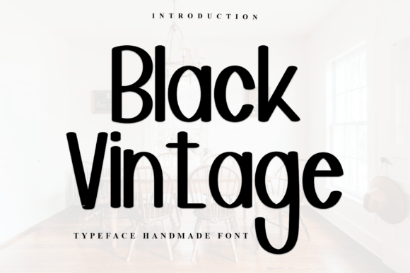 Black Vintage: A Timeless Display Font for Creative Makers