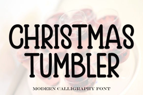 Christmas Tumbler: A Festive Handwritten Typeface for Holiday Editorial Design