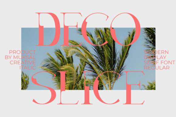 Decoslice: The Modern Display Typeface for Scroll-Stopping Design