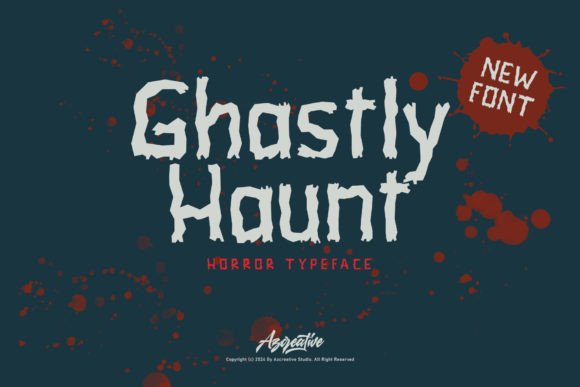Ghastly Haunt: The Ultimate Horror Display Font for Bold Branding