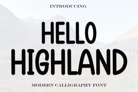 Hello Highland: A Bold Display Font for Modern Branding