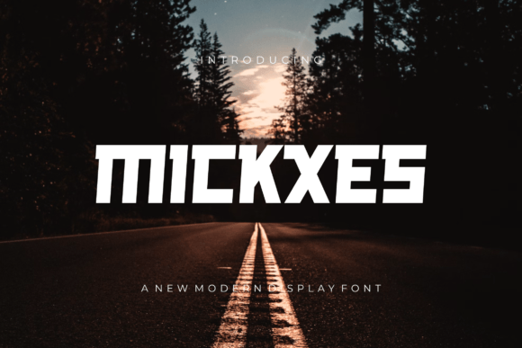 Mickxes: The Bold Display Font for High-Impact Marketing
