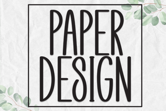 Paper Design: A Tall Display Font for Modern Editorial Work