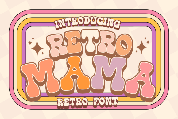 Retro Mama: The Perfect Retro Groovy Font for Your Handmade Shop