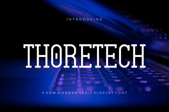Thoretech: The Modern Typeface That Transforms Your Brand Identity